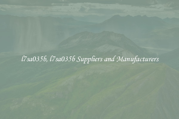 l7sa035b, l7sa035b Suppliers and Manufacturers