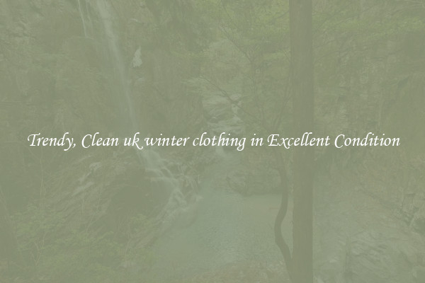 Trendy, Clean uk winter clothing in Excellent Condition