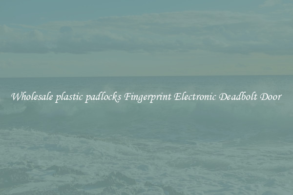 Wholesale plastic padlocks Fingerprint Electronic Deadbolt Door 