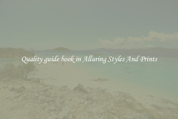 Quality guide book in Alluring Styles And Prints